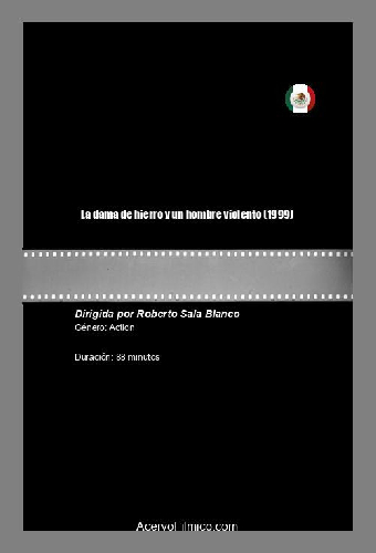 La dama de hierro y un hombre violento
