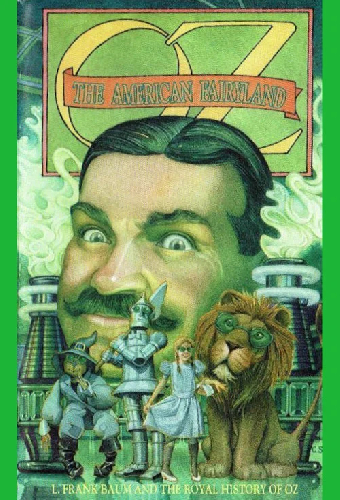 Oz: The American Fairyland