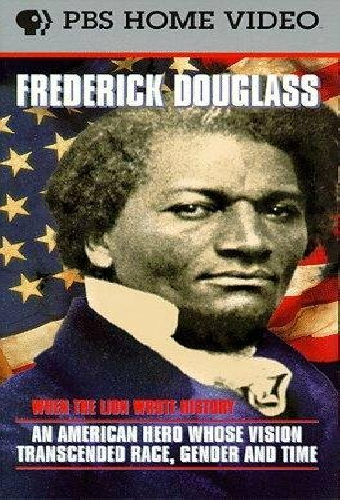 Frederick Douglass: When the Lion Wrote History