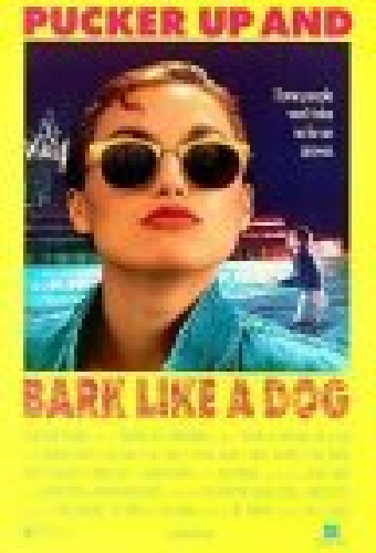 Pucker Up and Bark Like a Dog