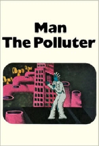 Man: The Polluter