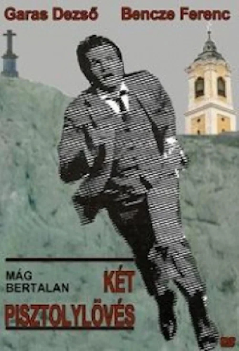 Két pisztolylövés