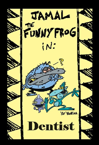 Jamal the Funny Frog: Dentist