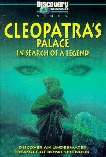 Cleopatra's Palace: In Search of a Legend