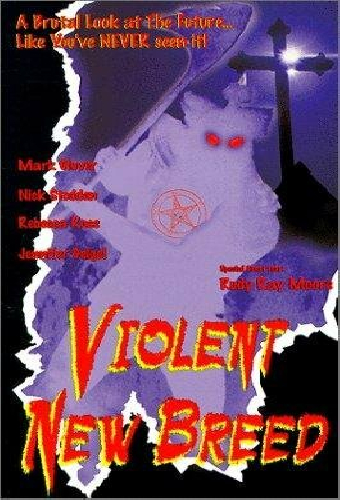 Violent New Breed