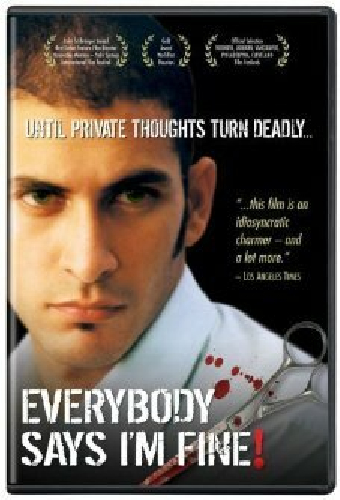 Everybody Says I'm Fine!