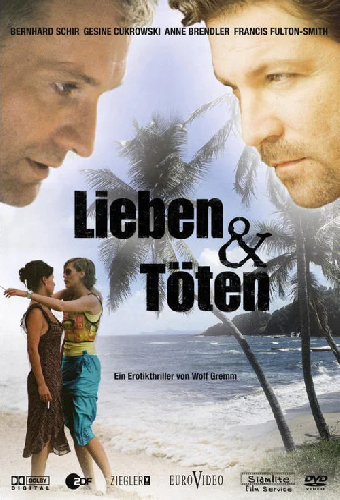Lieben und Töten