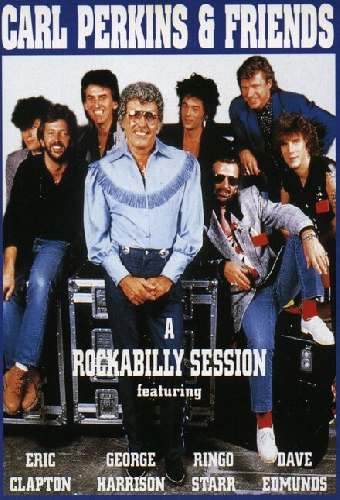 Carl Perkins & Friends: Blue Suede Shoes - A Rockabilly Session