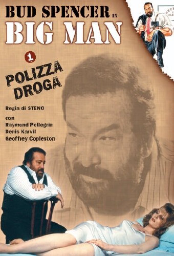 Big Man - Droga Polizza