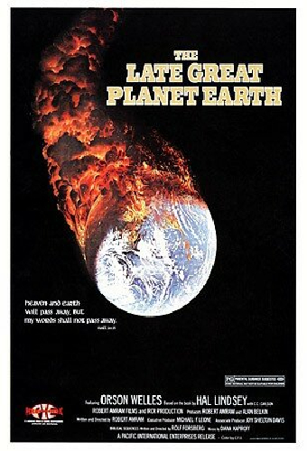 The Late Great Planet Earth