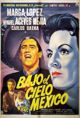 Bajo el cielo de México