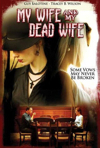 My Wife and My Dead Wife