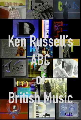 Ken Russell's ABC of British Music