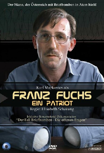 Franz Fuchs – Ein Patriot