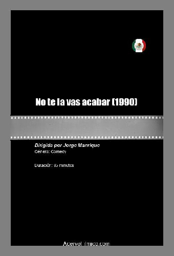 No te la vas acabar