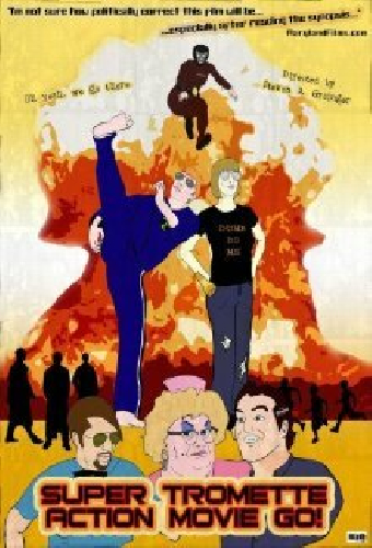 Super Tromette Action Movie Go!
