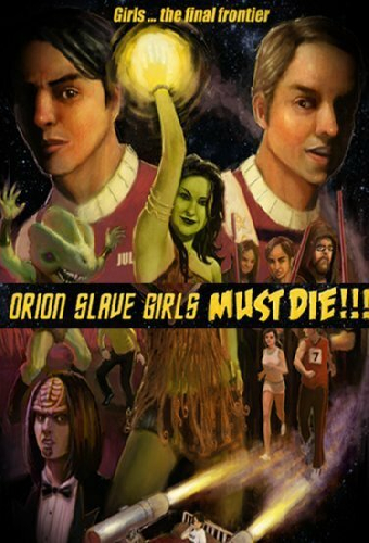 Orion Slave Girls Must Die