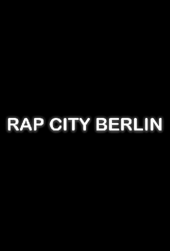 Rap City Berlin