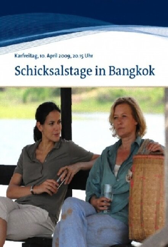Schicksalstage in Bangkok