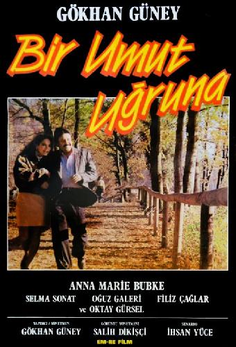 Bir Umut Uğruna