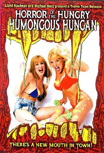 Horror of the Hungry Humongous Hungan