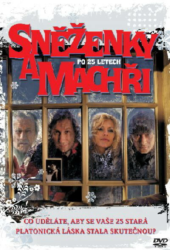 Sněženky a machři po 25 letech