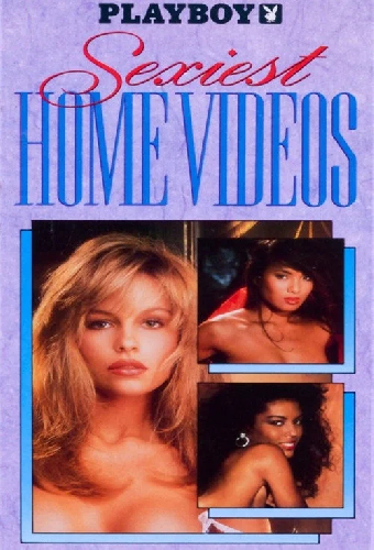 Playboy: Sexiest Home Videos