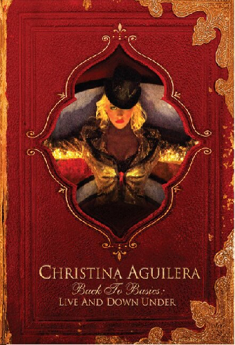 Christina Aguilera: Back to Basics - Live and Down Under
