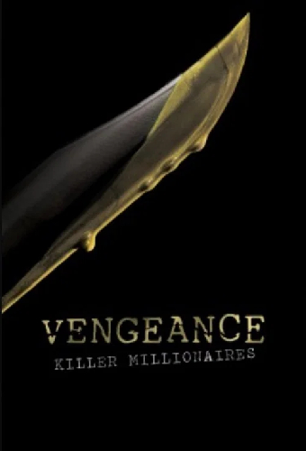 Vengeance: Killer Millionaires