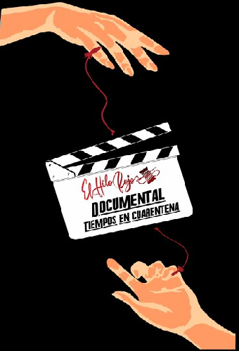El Hilo Rojo - Documental en cuarentena
