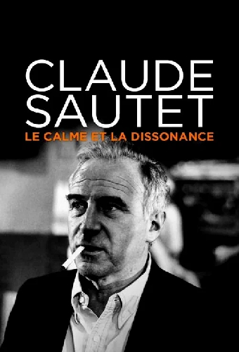 Claude Sautet : le calme et la dissonance