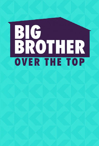 Big Brother: Over the Top
