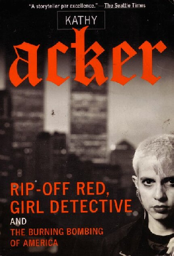 Who's Afraid of Kathy Acker?
