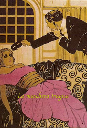 La maschera tragica