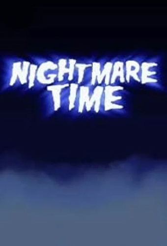 Nightmare Time