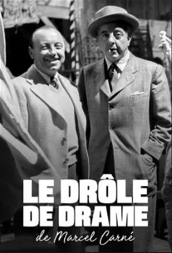 Le drôle de drame de Marcel Carné