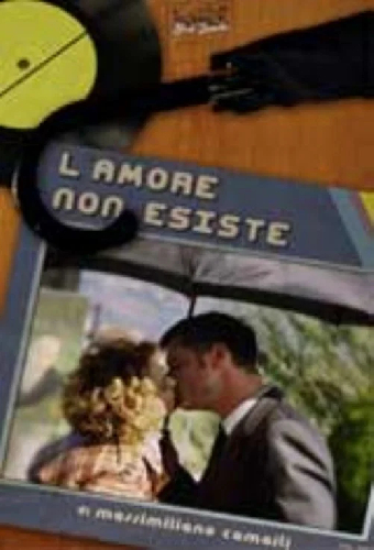 L'amore non esiste