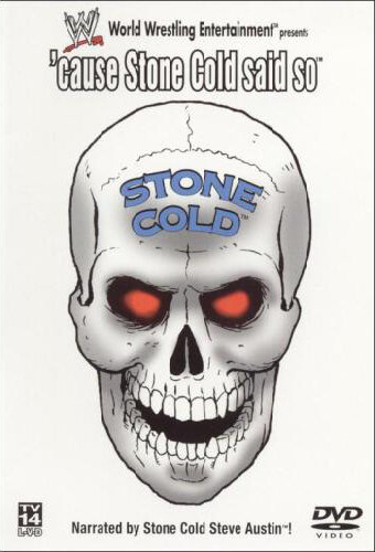 WWF: Cause Stone Cold Says So!