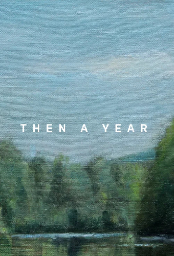 Then a Year
