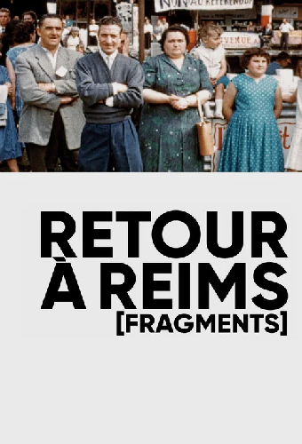 Retour à Reims [Fragments]