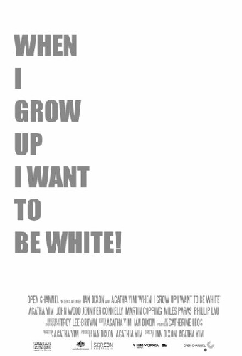 When I Grow Up I Want to Be White