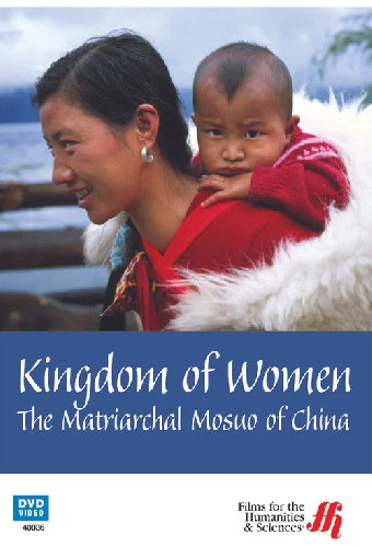 Kingdom Of Women: The Matriarchal Mosuo of China