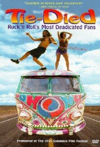 Tie-died: Rock 'n Roll's Most Deadicated Fans