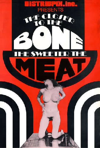 The Closer to the Bone the Sweeter the Meat