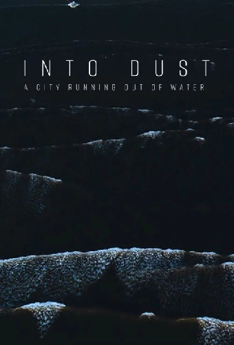 Into Dust