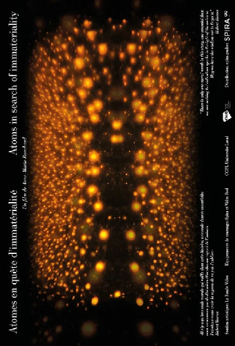 Atomes en quête d'immatérialité