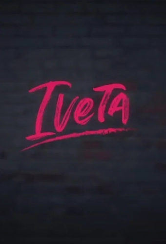 Постер «Iveta: Kráska z Trebišova»