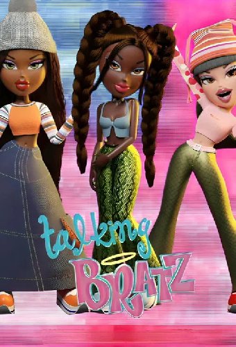Talking Bratz