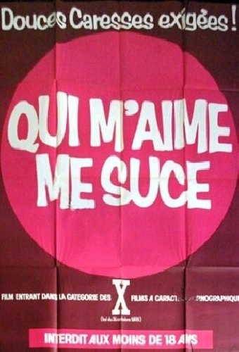 Qui m'aime me suce