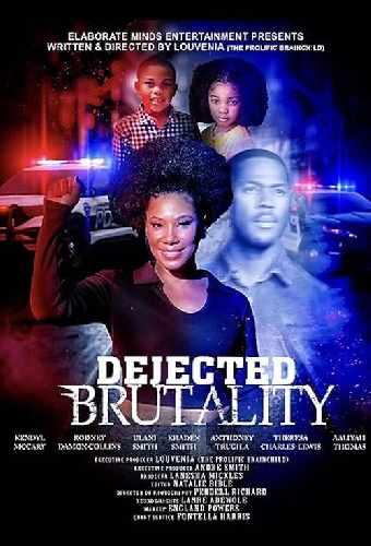 Dejected Brutality